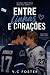 Entre linhas e corações