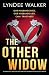 The Other Widow: An absolutely addictive and completely gripping psychological thriller