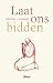 Laat ons bidden by Randall Casaer