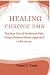 Healing Chronic Pain : The ...