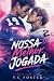 Nossa melhor jogada by V.C FOSTER