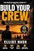Build Your Crew: The No-BS ...