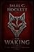 The Waking by Jalál C. Hockett