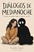 Diálogos de medianoche: Cua...