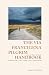 The Via Francigena Pilgrim ...