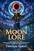 Moon Lore: A Journey Throug...
