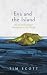 Eva and the Island: Life at...