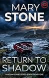 Return to Shadow:...