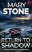 Return to Shadow: Shadow Island Crowe Files (Shadow Island Series Book 21)