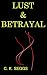 Lust & Betrayal