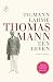 Thomas Mann: Een Leven