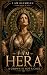 I Am Hera: A Crown Is Not A...