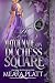 A Match Made On Duchess Square by Meara Platt