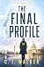 The Final Profile