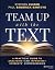 Team Up with the Text: A Pr...