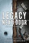 Legacy Next Door:...