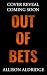 Out of Bets: A Dark Enemies...