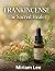 FRANKINCENSE ESSENTIAL OIL:...