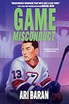 Game Misconduct by Ari Baran