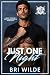 Just One Night: A Best Frie...