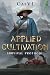 Applied Cultivation: Surviv...