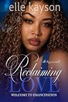 Reclaiming Love