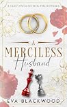 A Merciless Husba...