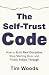 The Self-Trust Code: How to...