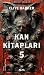 Kan Kitapları 5 (Books of Blood, #5)