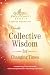 Collective Wisdom for Chang...