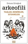 Arkeofili: Taşlar...