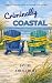 Criminally Coastal: Twelve ...