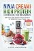 NINJA CREAMI HIGH PROTEIN C...