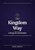 The Kingdom Way