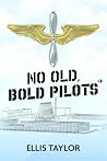 No Old, Bold Pilots