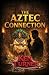 The Aztec Connection