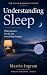 Understanding Sleep by Martin Ingram