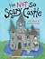 The Not So Scary Castle by J W Oliver The Not So Scary Castle by J W Oliver