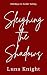 Sleighing the Shadows