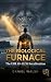 The Biological Furnace: The...