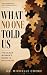 What No One Told Us: The Bl...