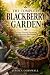 The Complete Blackberry Gar...