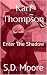 Kari Thompson : Enter The S...