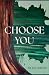Choose You