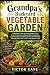 Grandpa’s Backyard Vegetabl...