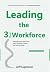 Leading the Third Workforce...