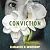 Conviction: A Novel