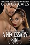 A Necessary Sin (The Sin Trilogy, #1) A Necessary Sin (The Sin Trilogy, #1)