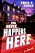 This Never Happens Here by Wanda M. Morris