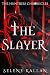 The Slayer: The Huntress Ch...